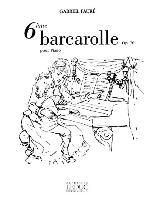 Barcarolle N06 Op70 | Gabriel Fauré | Piano