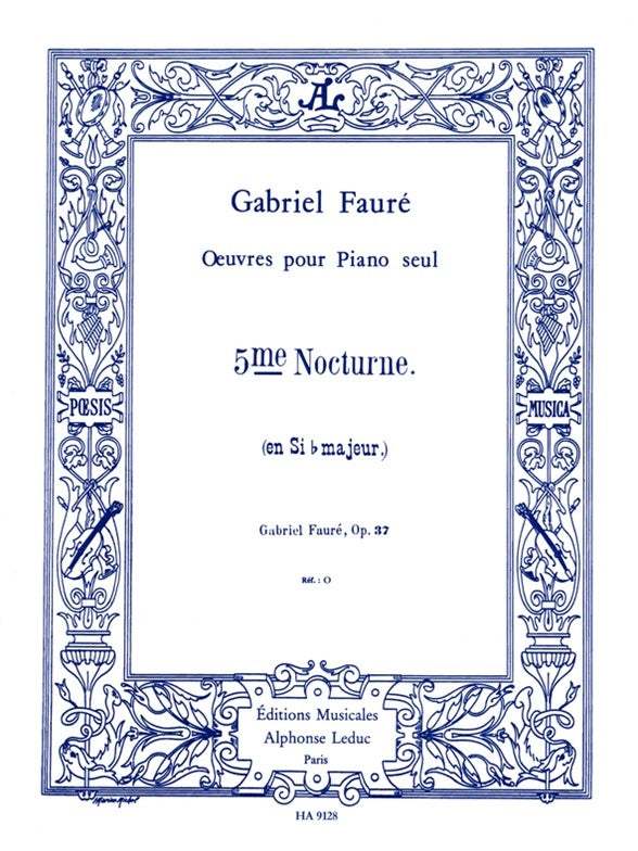 Nocturne pour piano n° 5 en si bémol majeur, op. 37 | Gabriel Fauré
