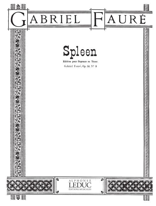 Spleen Op.51, No.3 | Gabriel Fauré | Voix