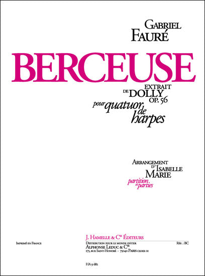 Gabriel Fauré: Berceuse Op.56, No.1 | Gabriel Fauré
