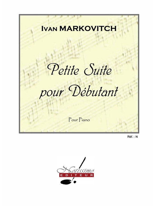Petite Suite Pour Débutant | Ivan Markovitch | Piano