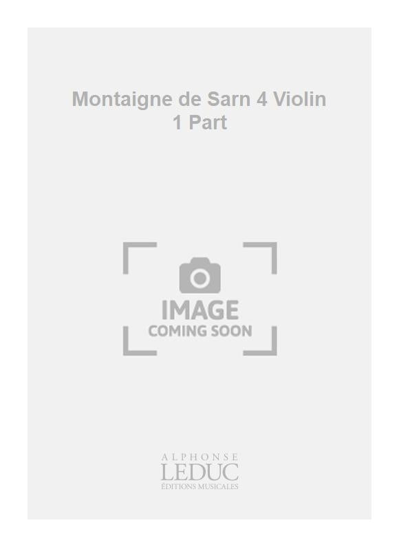 Montaigne de Sarn 4 - partie de violon 1