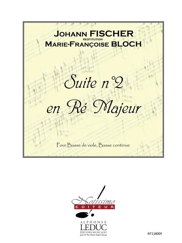 Suite n° 2 en ré majeur - viole de gambe basse et basse continue | Johann Fischer