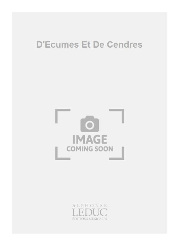 D'Ecumes Et De Cendres | Garcin-Quinzii | Orchestre