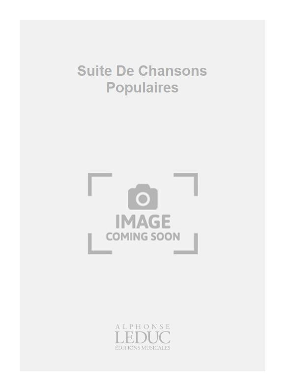 Suite De Chansons Populaires | Joseph Samson | Chœur