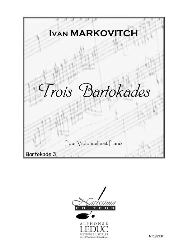 3 Bartokades - Bartokade n° 3, violoncelle et piano | Ivan Markovitch