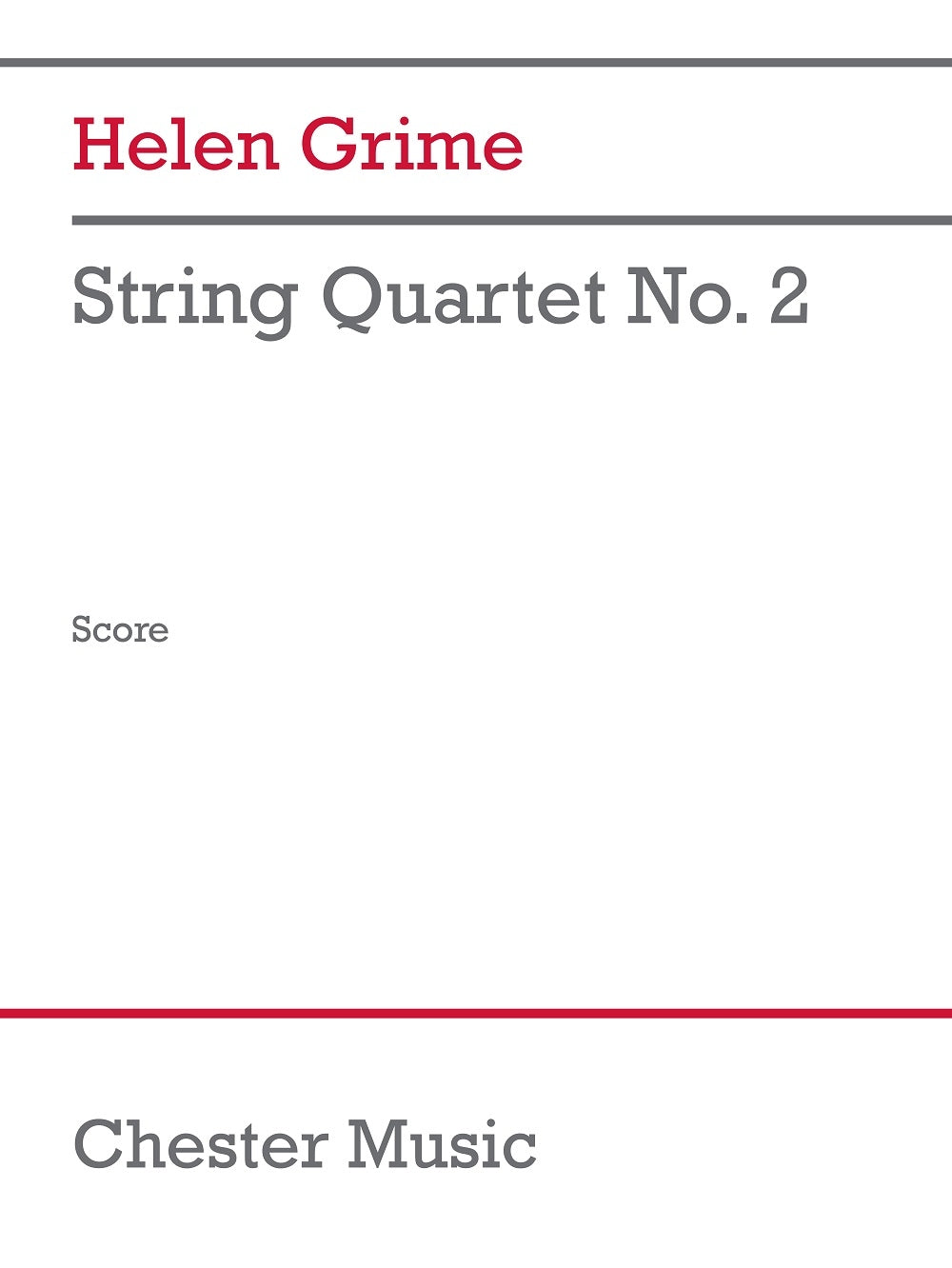 String Quartet No. 2 de Helen Grime, Partition pour quatuor à cordes