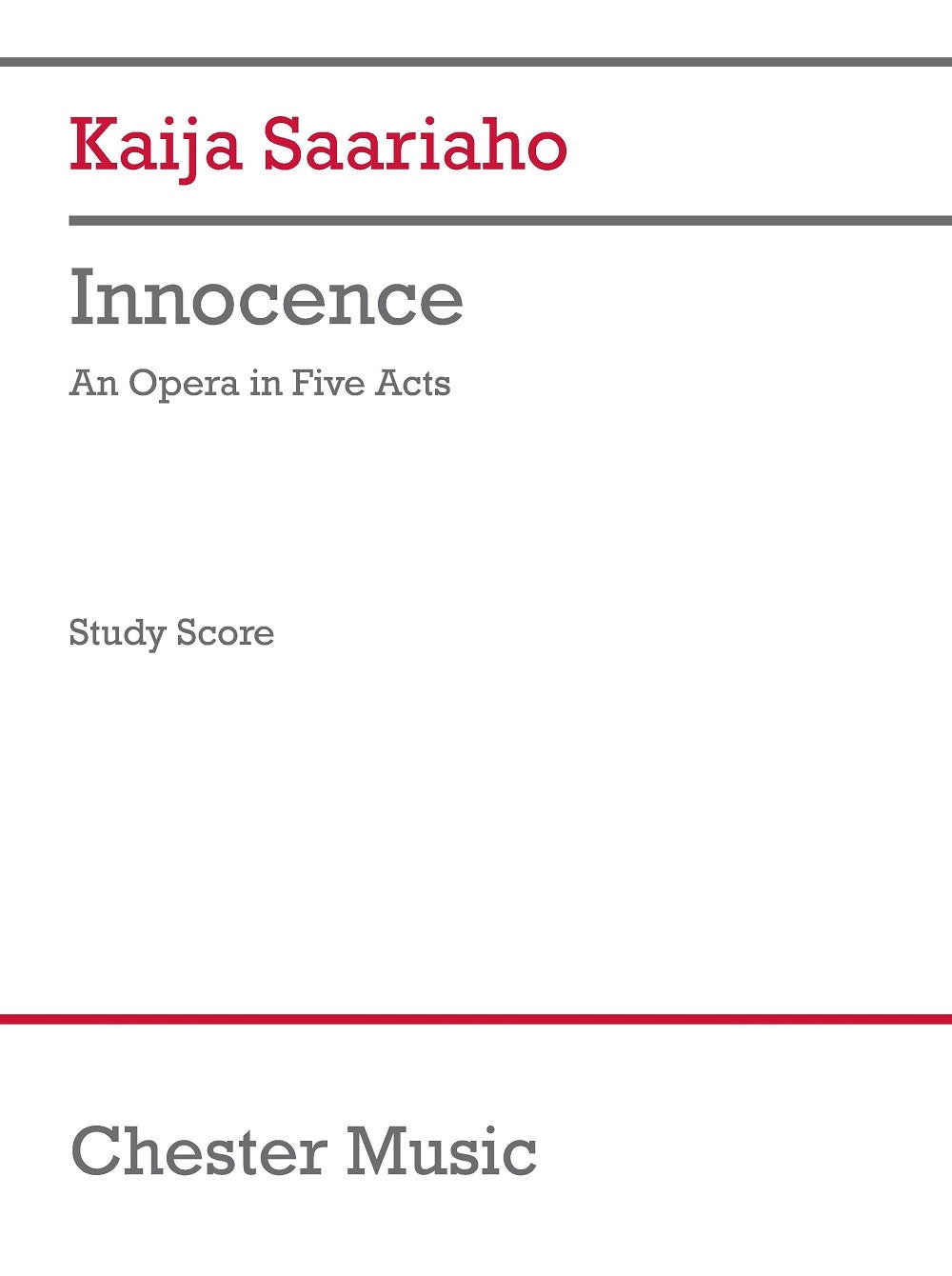 Innocence de Kaija Saariaho, Partition d'étude pour opéra