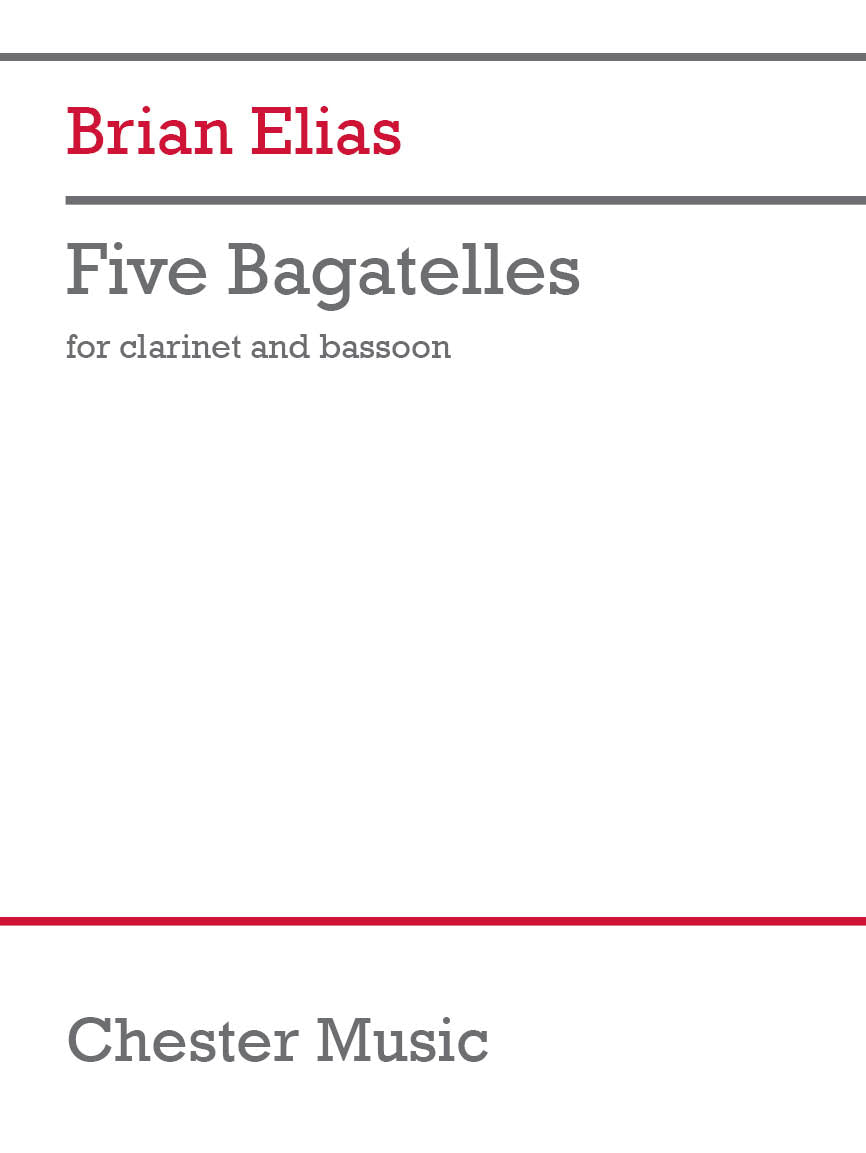 Five Bagatelles de Brian Elias, Livre pour clarinette et Basson