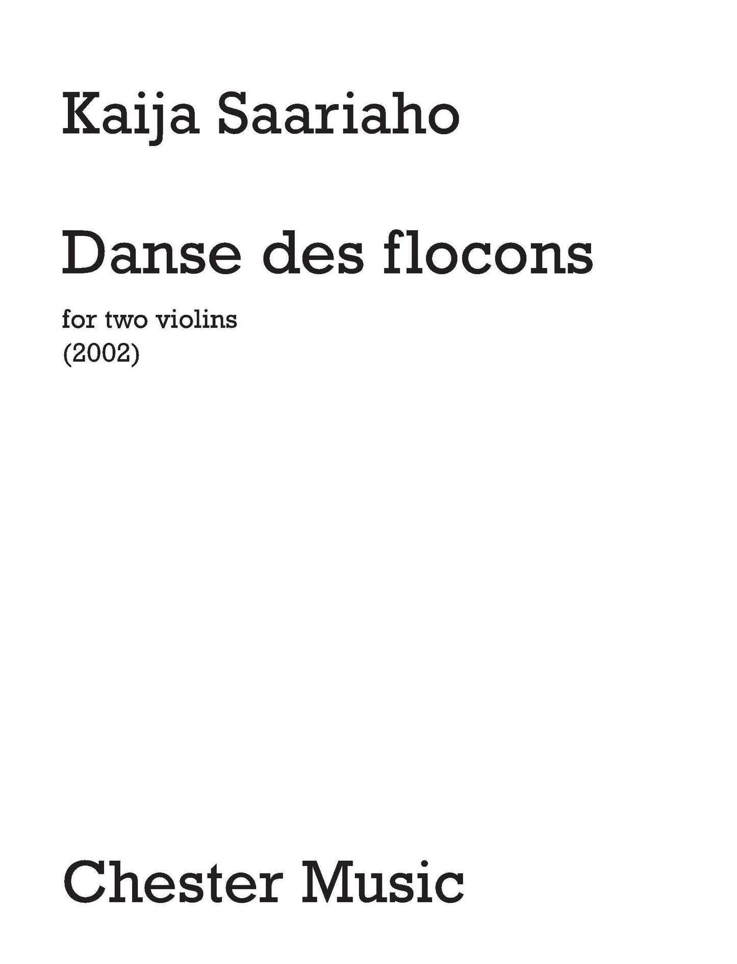 Danse des Flocons (two Violins) de Kaija Saariaho, Livre pour duo de violons