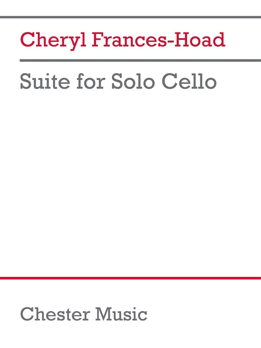 Suite for Solo Cello de Cheryl Frances-Hoad, Livre pour violoncelle