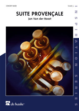 Suite Provençale | Jan Van der Roost | Orchestre d'harmonie | Partition | DHP 0890148-140
