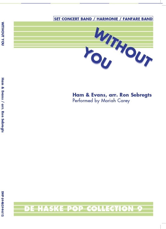 Without You | arr. Ron Sebregts | Orchestre d'harmonie | Partition + parties