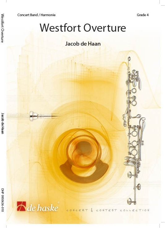 Ouverture Westfort | Jacob de Haan | Orchestre d'harmonie | Partition + parties