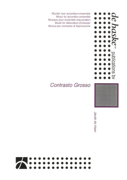 Contrasto Grosso | Jacob de Haan | Orchestre d'accordéons | Partition + parties