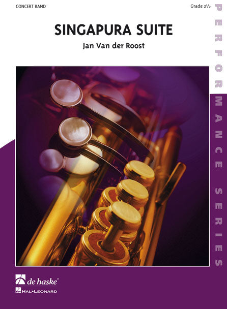 Suite Singapura | Jan Van der Roost | Orchestre d'harmonie | Partition + parties