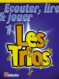 Écouter, Lire & Jouer 1- Les Trios | Jacob de Haan | Clarinette