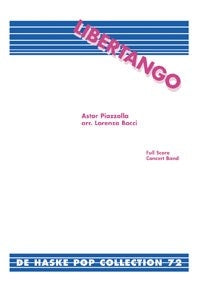 Libertango | Astor Piazzolla | Orchestre d'harmonie | Partition + parties