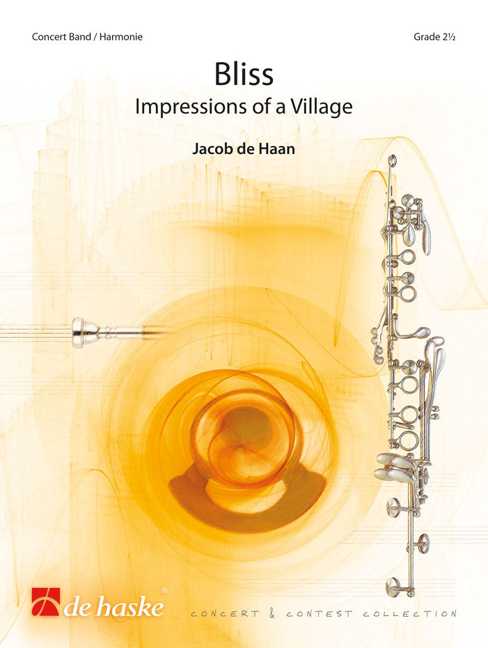 Bliss | Jacob de Haan | Orchestre d'harmonie | Partition + parties