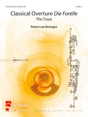 Classical Overture Die Forelle | Robert van Beringen | Orchestre d'harmonie | Partition