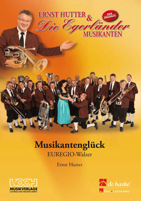 Musikantenglück | Ernst Hutter | Orchestre d'harmonie | Partition