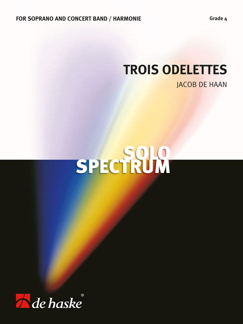 Trois Odelettes | Jacob de Haan | Orchestre d'harmonie | Partition + parties