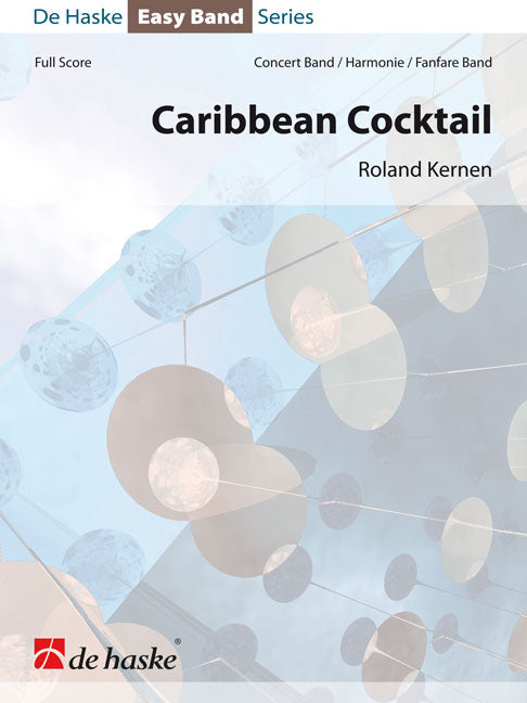 Cocktail des Caraïbes | Roland Kernen | Orchestre d'harmonie | Partition + parties