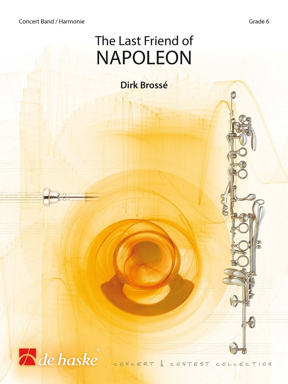 Le Dernier Ami de Napoléon | Dirk Brossé | Orchestre d'harmonie | Partition