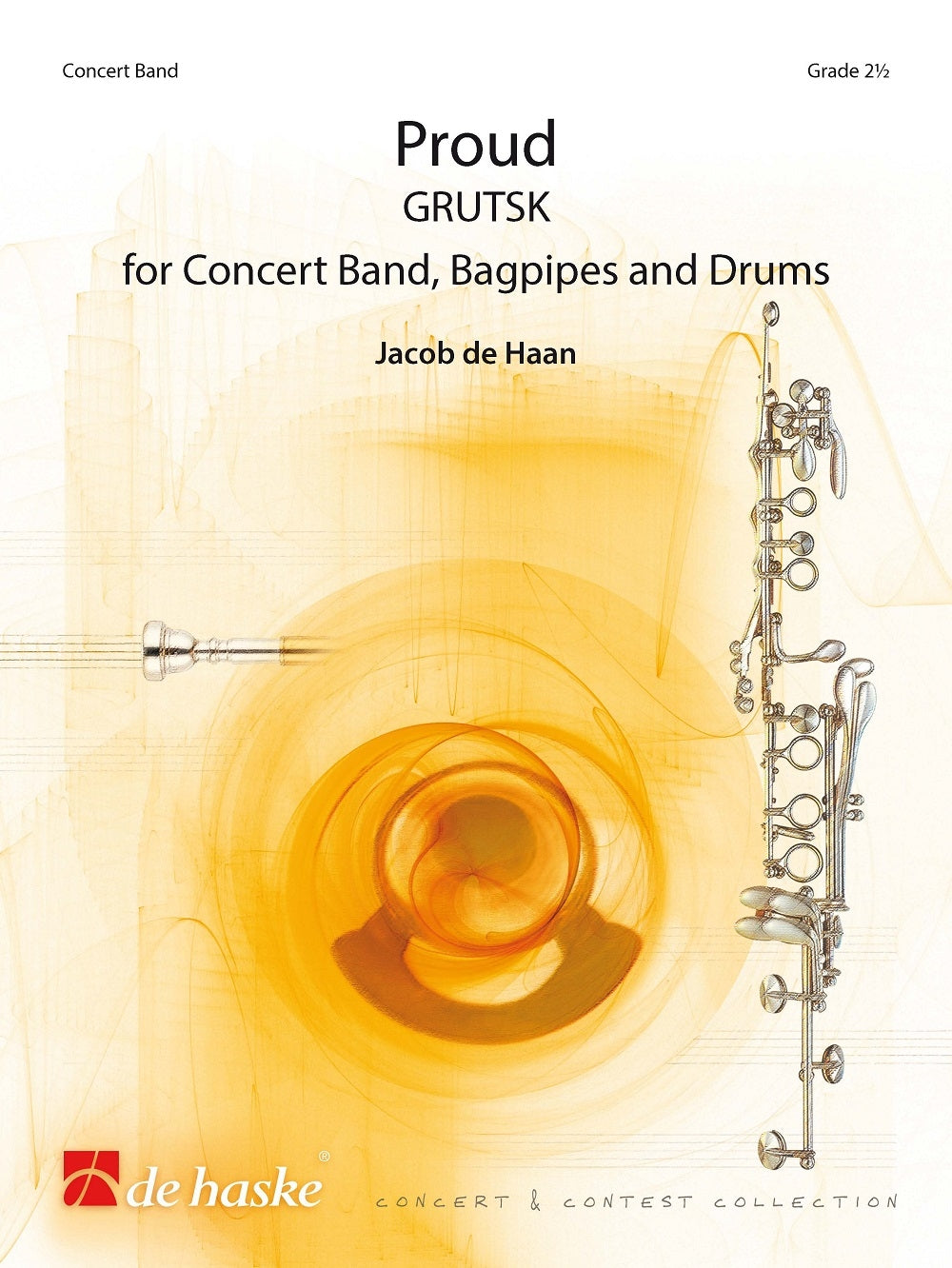 Proud (Grutsk) | Jacob de Haan | Orchestre d'harmonie | Partition + parties