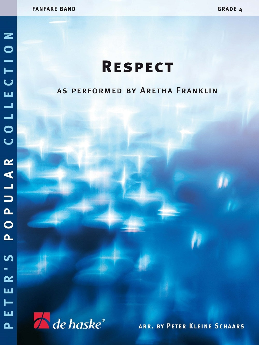 Respect | arr. Peter Kleine Schaars | Fanfare | Partition + parties