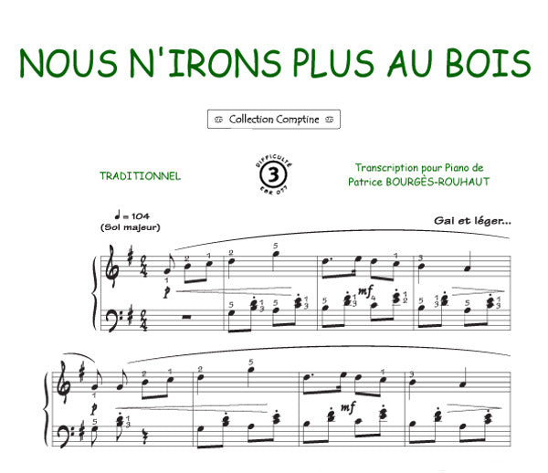 Nous n'irons plus au bois, Feuillet pour piano et Chant et Guitare