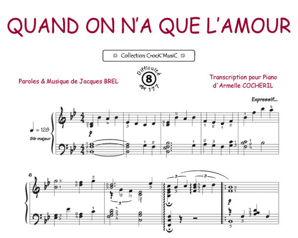 Quand on n'a que l'amour de Jacques Brel, Feuillet pour piano