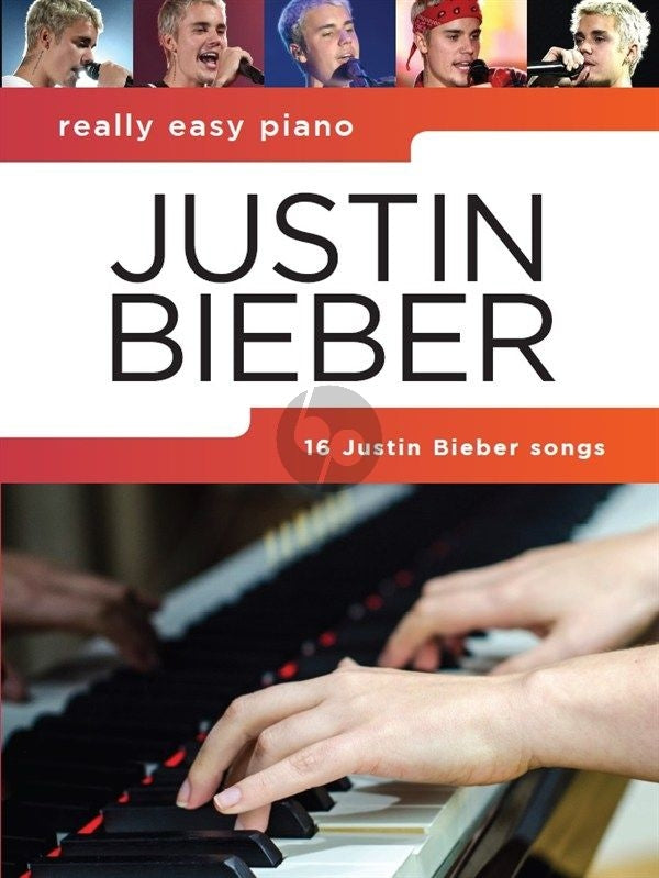 Really Easy Piano: Justin Bieber, Livre pour piano facile