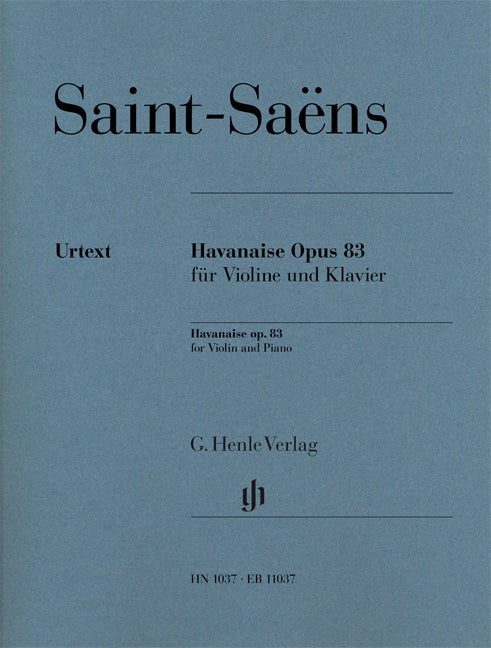 Havanaise, op. 83 | Camille Saint-Saëns | Violon