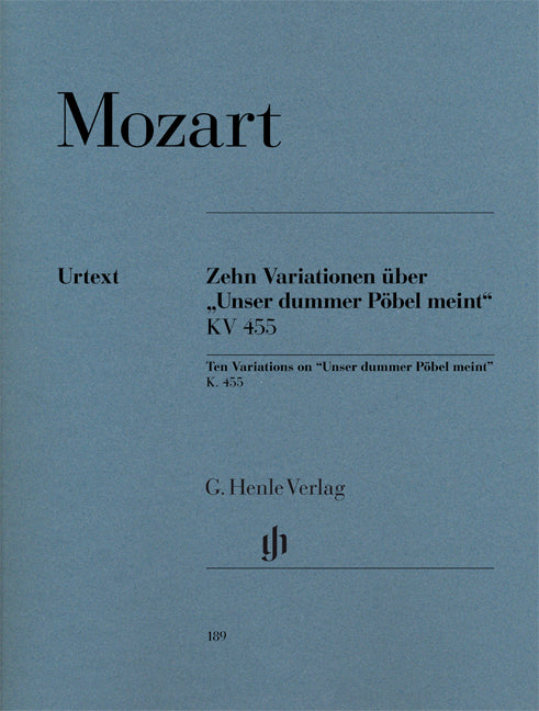 10 variations sur « Unser dummer Pöbel », K. 455 | Wolfgang Amadeus Mozart