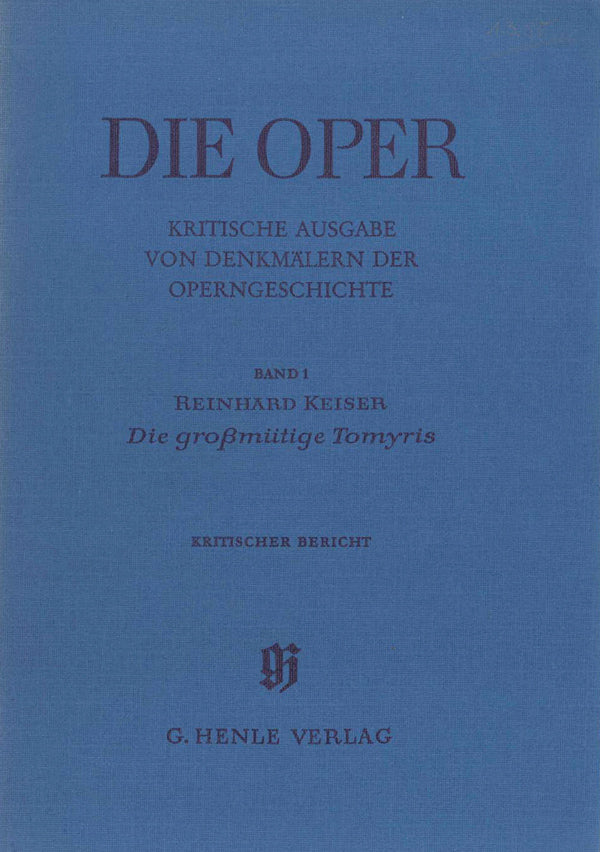 Die großmütige Tomyris (La Généreuse Tomyris) | Reinhard Keiser | Livre relié | HN 3101