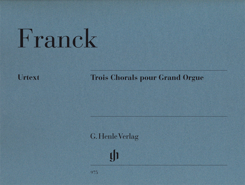 Trois Chorals pour grand orgue