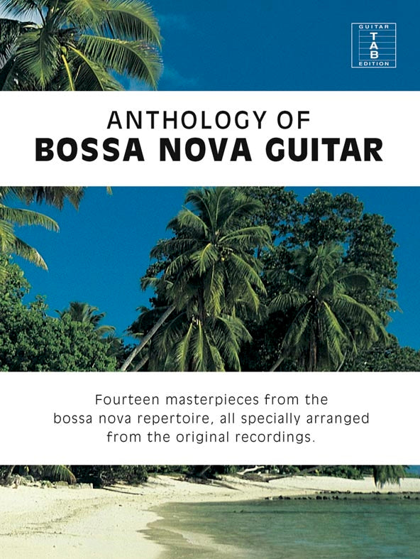 Antology of Bossa Nova Guitar, Livre pour guitar TAB