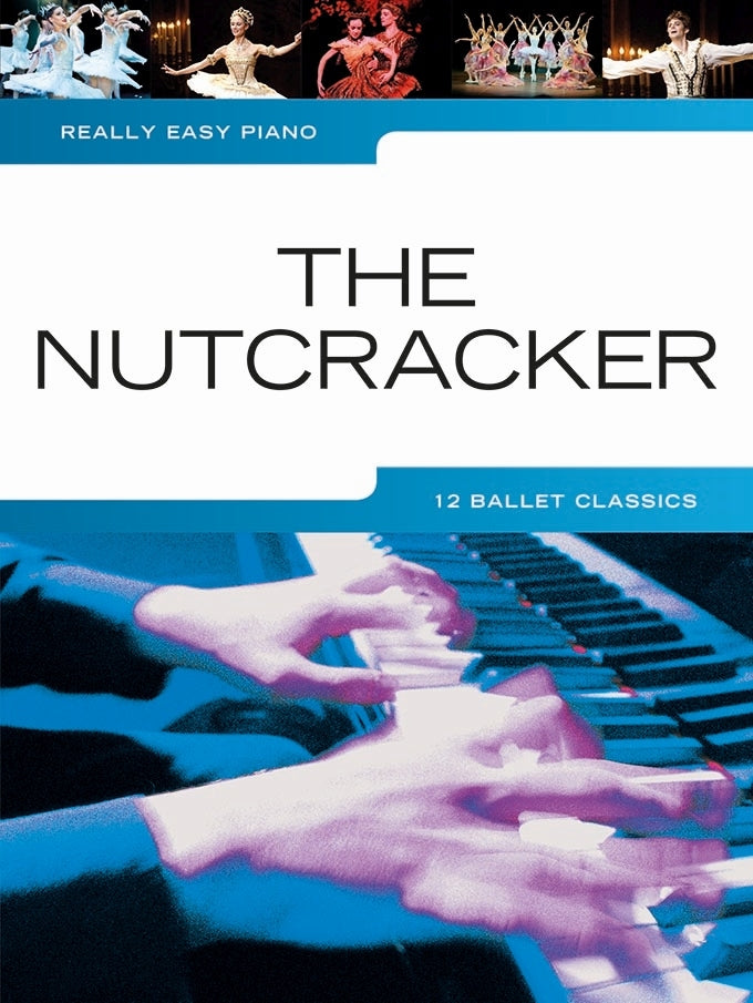 Really Easy Piano: The Nutcracker de Pyotr Ilyich Tchaikovsky, Livre pour piano