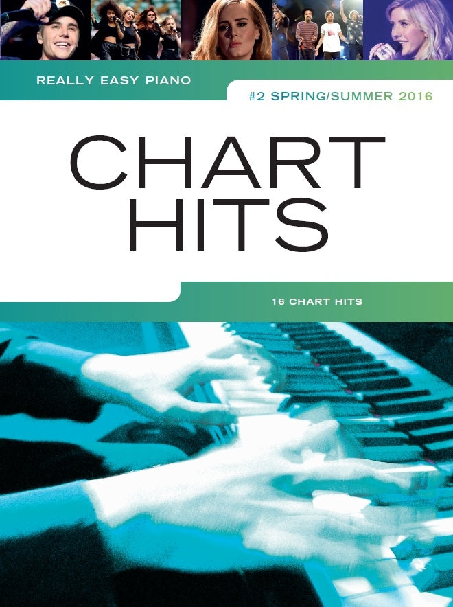 Really Easy Piano: Chart Hits Spring/Summer 2016, Livre pour piano facile