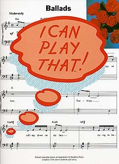 I Can Play That! Ballads, Livre pour piano