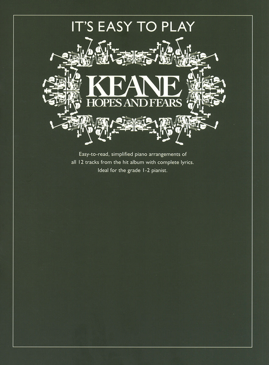 It's Easy To Play Keane: Hopes And Fears, Livre pour piano
