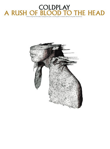 A Rush Of Blood To The Head, Livre pour piano et Chant et Guitare