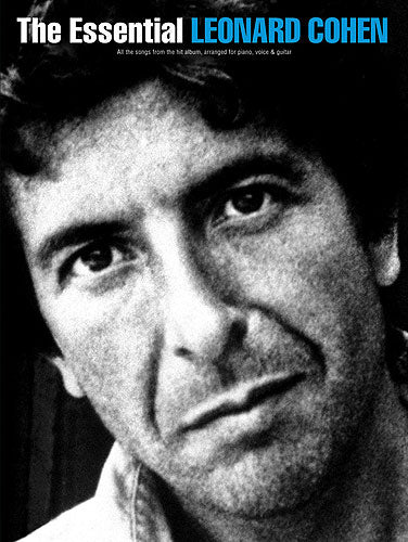 The Essential Leonard Cohen de Leonard Cohen, Livre pour piano et Chant et Guitare