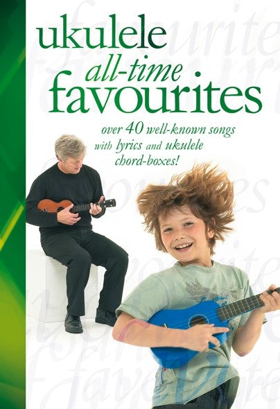 Ukulele All-Time Favourites, Livre pour ukulélé