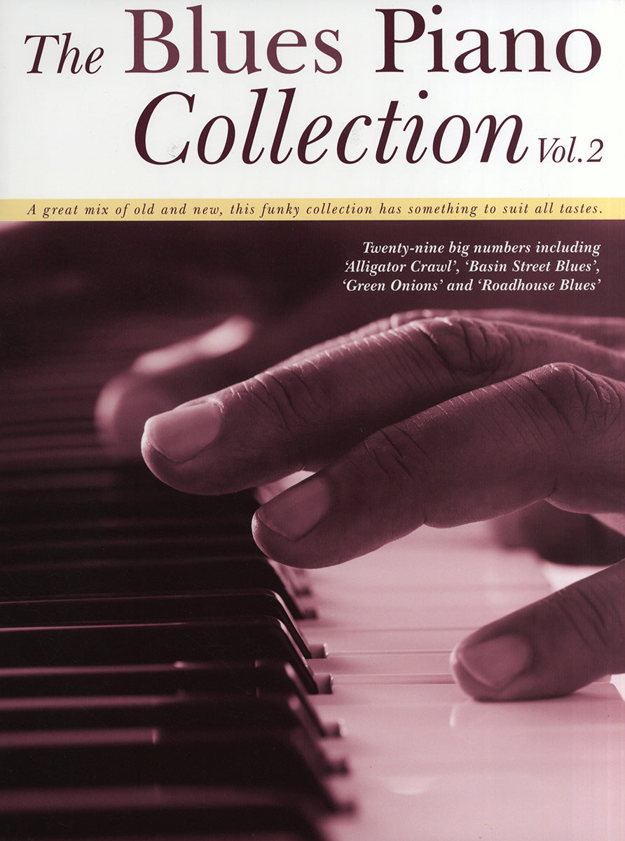 The Blues Piano Collection - Volume 2, Livre pour piano