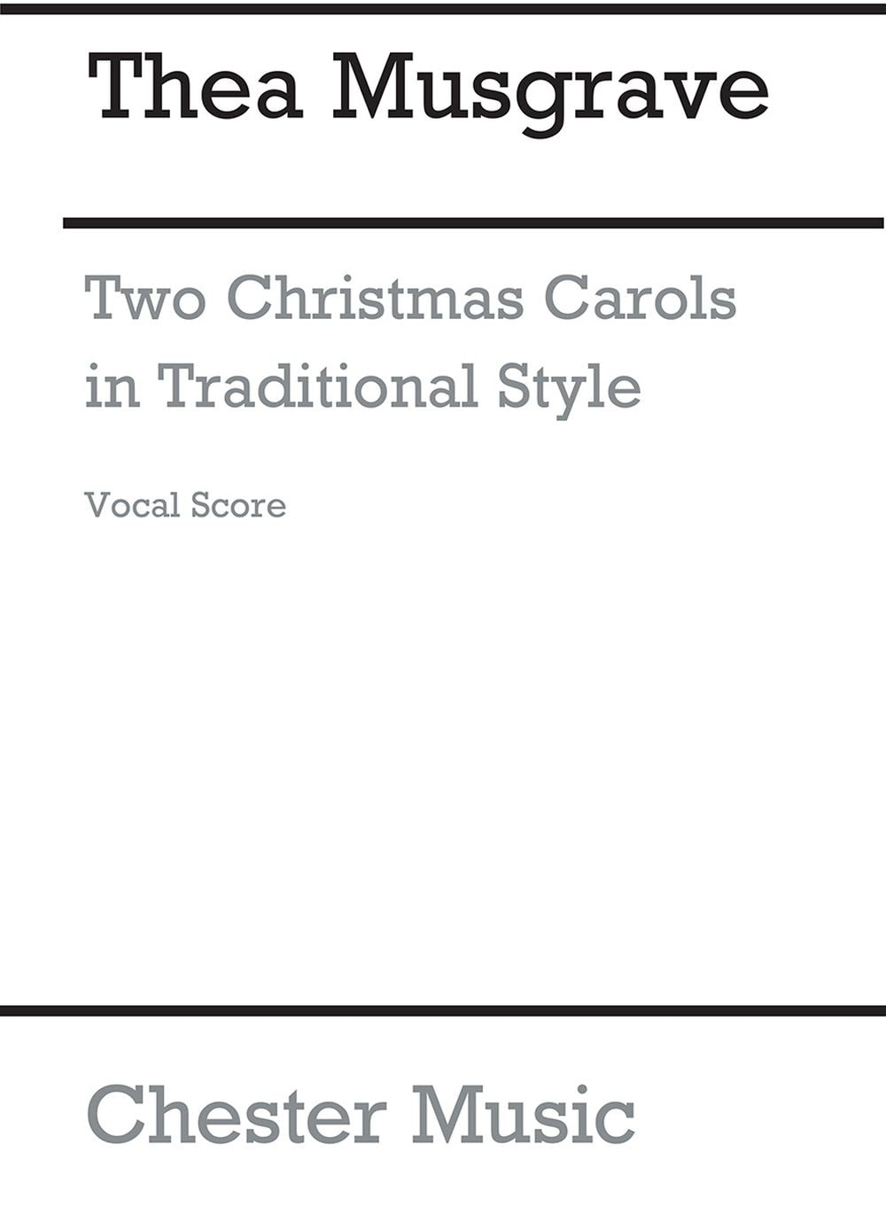 Two Christmas Carols In Traditional Style de Thea Musgrave