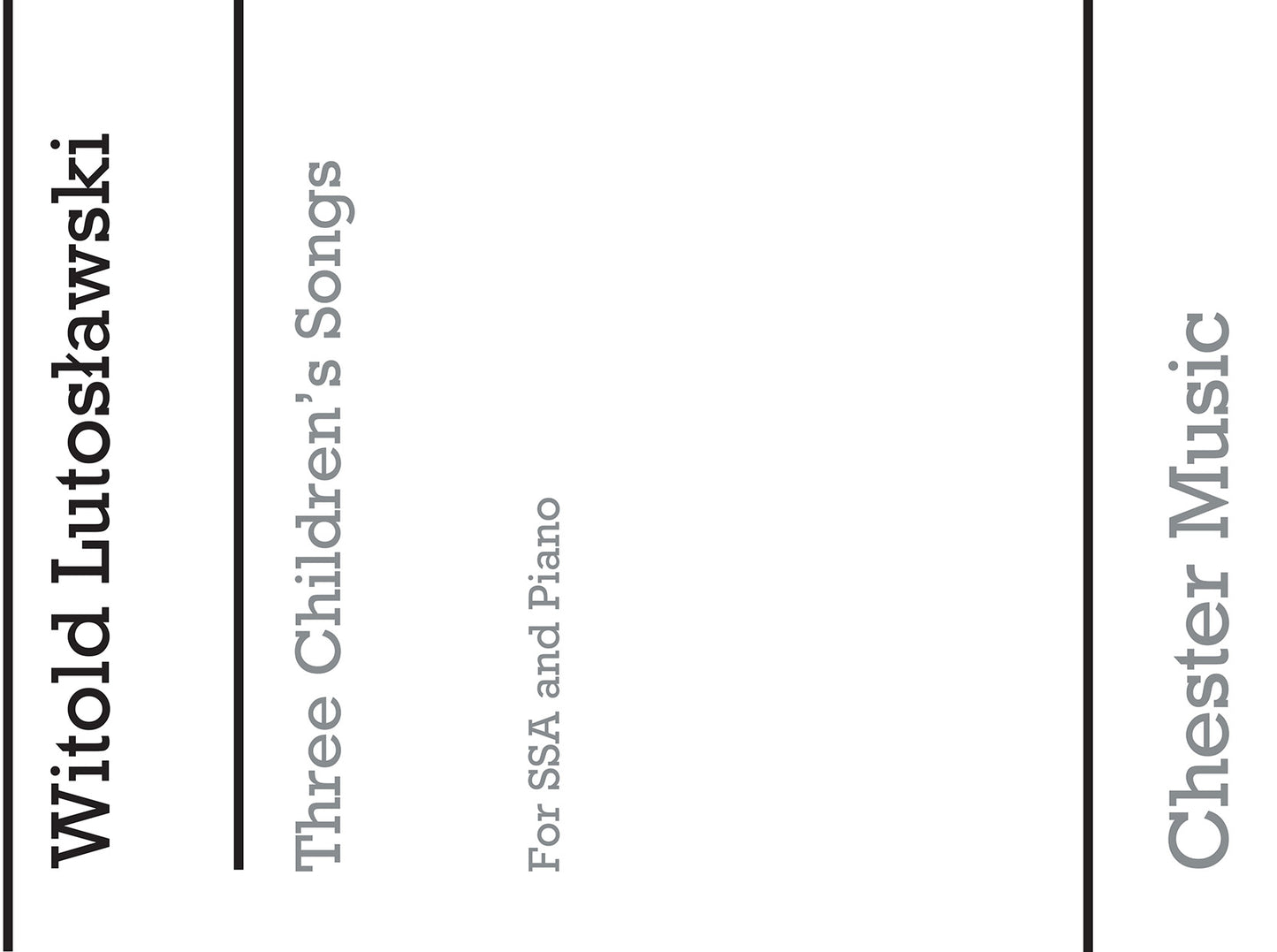 Three children's Songs de Witold Lutoslawski, Partition chorale pour sSA