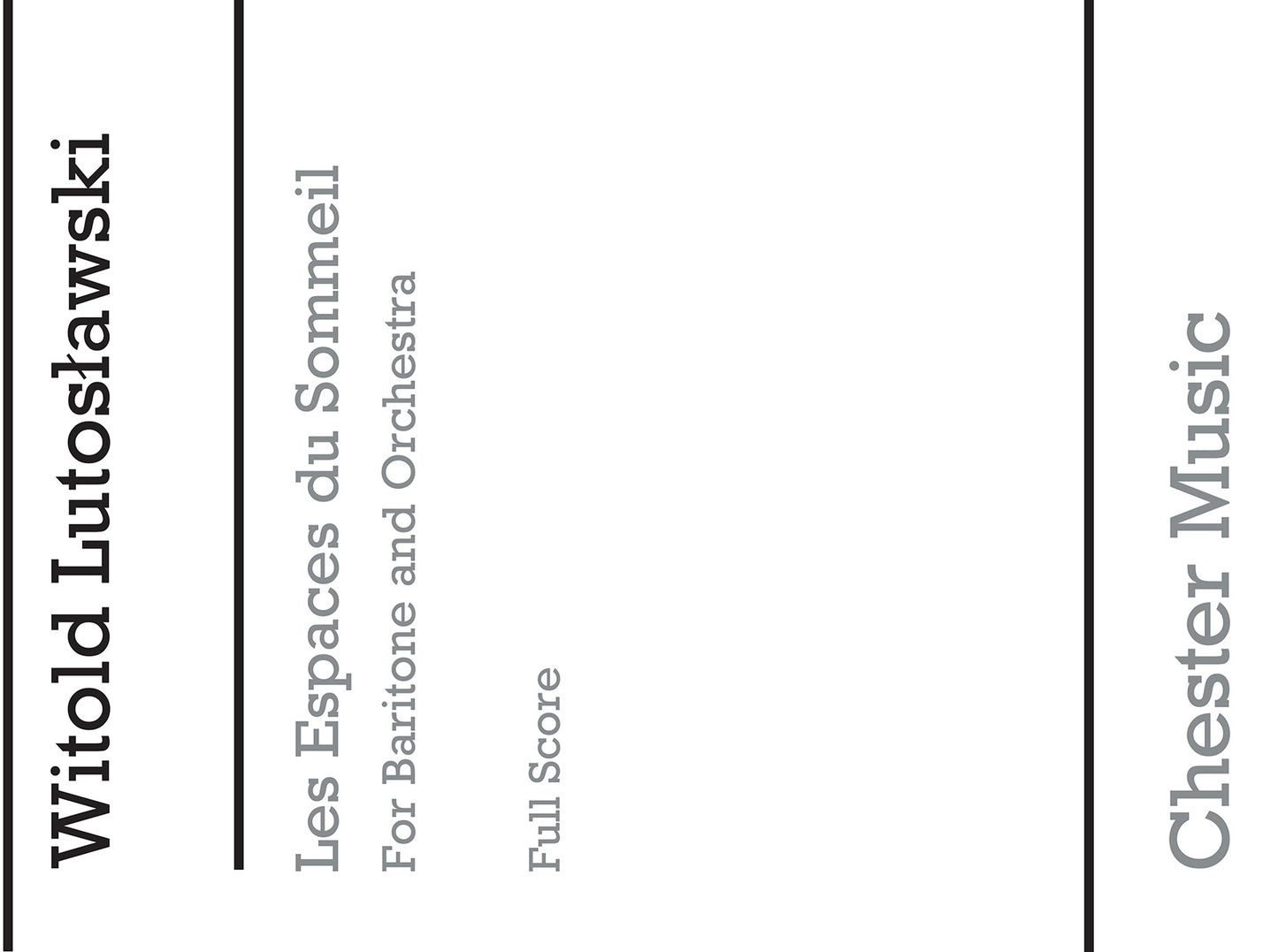 Les Espaces Du Sommeil de Witold Lutoslawski, Livre pour orchestre et Voix de baryton