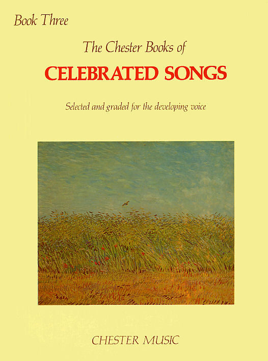 The Chester Book Of Celebrated Songs - Book Three, Livre pour voix et Piano